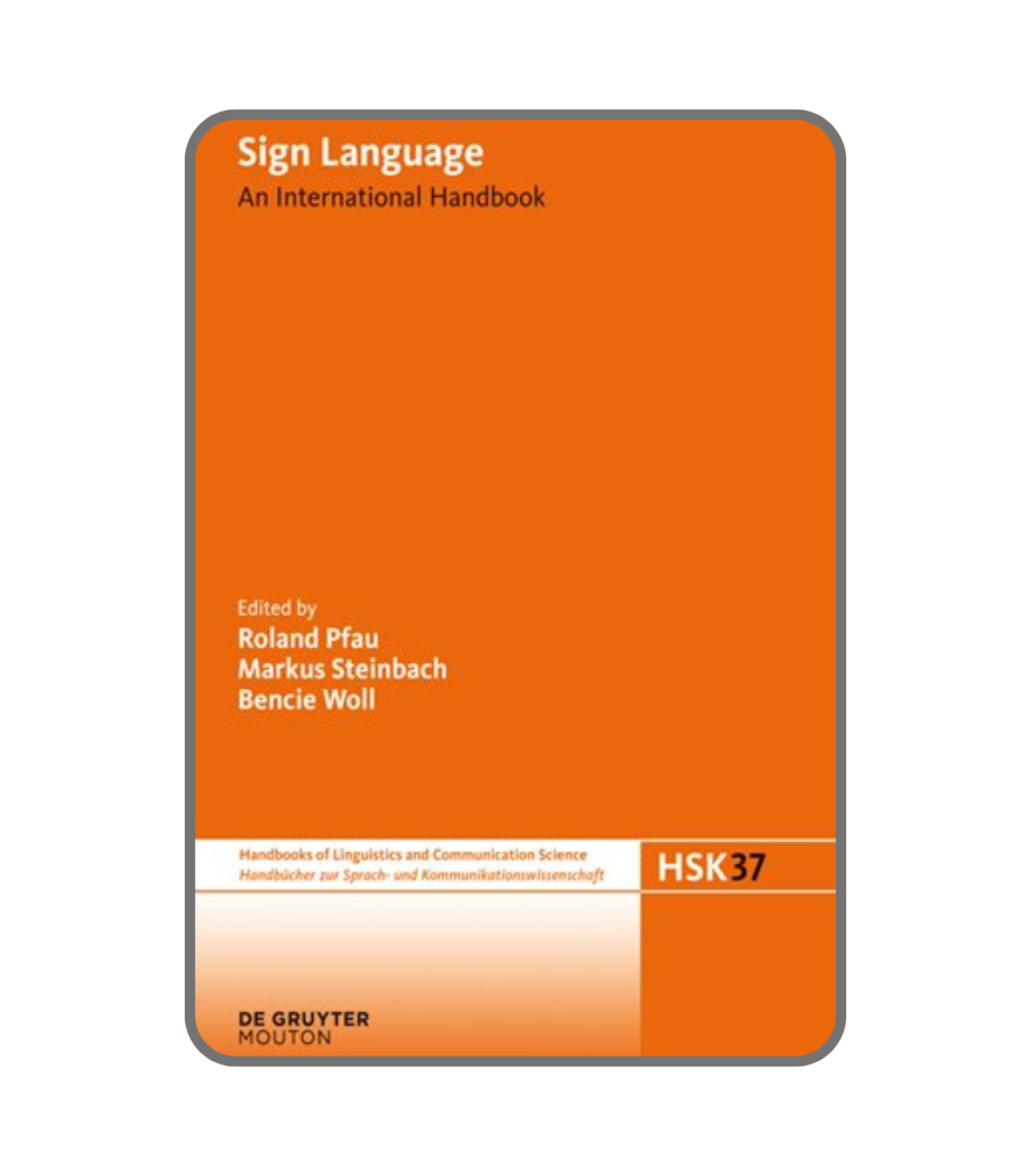 Sign-Language-3.png Sign Language: An International Handbook – Edited by Pfau, Steinbach & Woll - Image 1